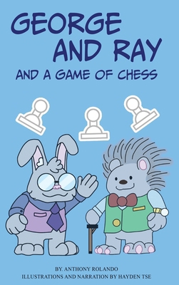 George And Ray: And A Game Of Chess B0CQ4C86HX Book Cover