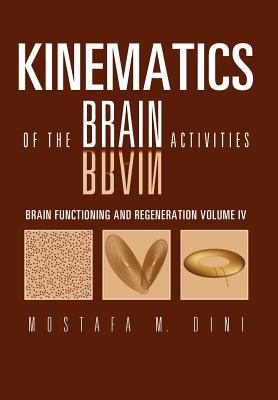 Brain Functioning and Regeneration: Kinematics ... 1469126079 Book Cover