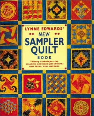 Lynne Edwards' New Sampler Quilt Book: Twenty T... 0715309560 Book Cover