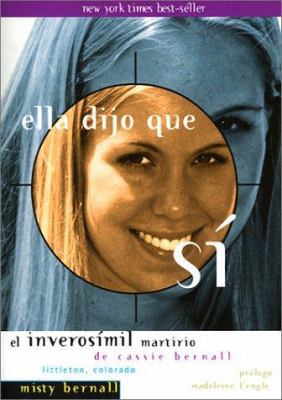 Ella Dijo Que Si: El Inverosimil Martirio de Ca... [Spanish] 0874869145 Book Cover