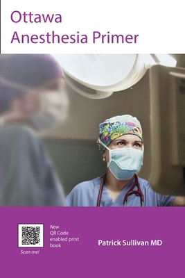 Ottawa Anesthesia Primer 0991800931 Book Cover