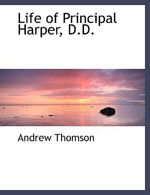 Life of Principal Harper, D.D. 1140102893 Book Cover