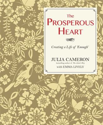 The Prosperous Heart Creating a Life of 'Enough... 1848509774 Book Cover