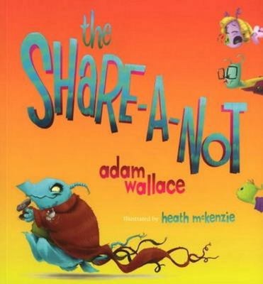 Share-a-Not 0980495083 Book Cover