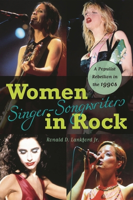 Women Singer-Songwriters in Rock: A Populist Re... 0810872684 Book Cover