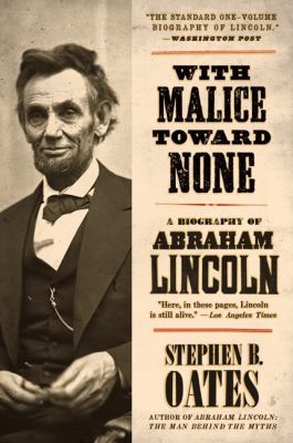 With Malice Toward None: A Biography of Abraham... 0060924713 Book Cover
