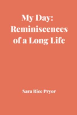 My Day: Reminiscences of a Long Life 9393499543 Book Cover