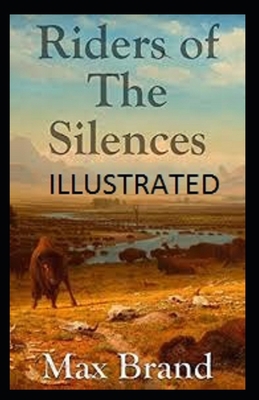 Paperback Riders of the Silences Illustrated Book