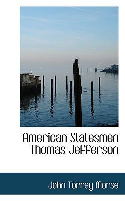 American Statesmen Thomas Jefferson 1116197219 Book Cover