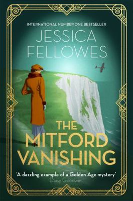 The Mitford Vanishing: Jessica Mitford and the ... 0751580635 Book Cover