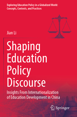 Shaping Education Policy Discourse: Insights fr... 9811953570 Book Cover
