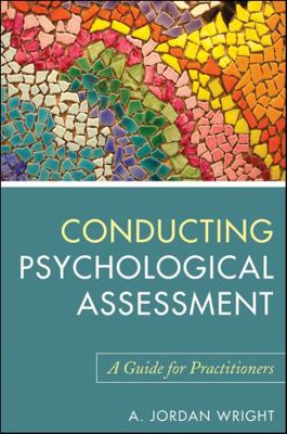 Conducting Psychological Assessment: A Guide fo... 0470536756 Book Cover