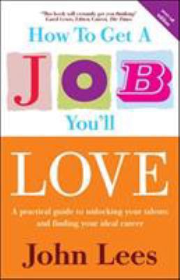 How to Get a Job You'll Love 007711471X Book Cover