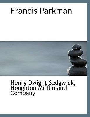 Francis Parkman 114023367X Book Cover