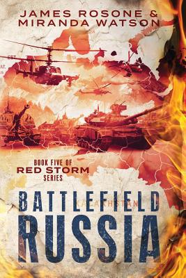 Battlefield Russia: Book Five of the Red Storm ... 1723918962 Book Cover