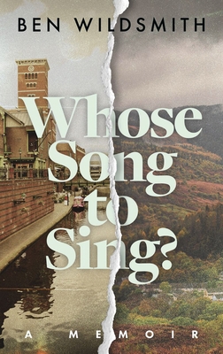 Whose Song to Sing: A Memoir 1915279984 Book Cover