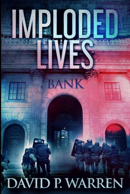 Imploded Lives 1715542185 Book Cover