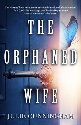 The Orphaned Wife: The story of how one woman s... 1733452508 Book Cover