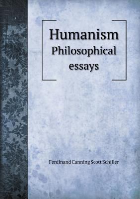 Humanism Philosophical essays 5518463995 Book Cover