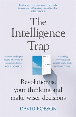 The Intelligence Trap: Revolutionise your Think... 1473669855 Book Cover