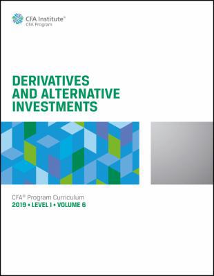 Derivatives and Alternative Investments CFA Pro... 1946442127 Book Cover