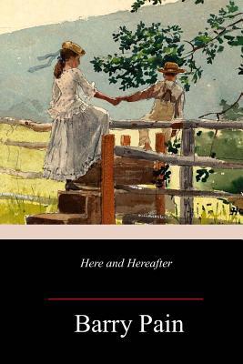 Here and Hereafter 1987780469 Book Cover