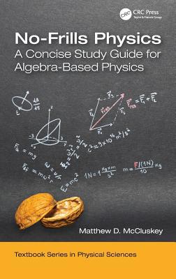 No-Frills Physics: A Concise Study Guide for Al... 0367219336 Book Cover