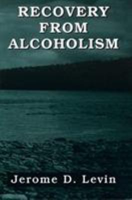 Recovery from Alcoholism 1568211864 Book Cover