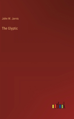The Glyptic 3385246679 Book Cover