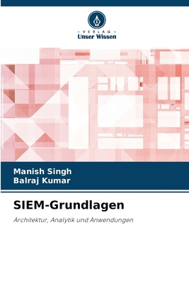SIEM-Grundlagen [German] 6203461288 Book Cover
