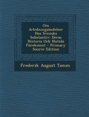 Om Avledningsandelser Hos Svenska Substantiv: D... [Swedish] 1293006203 Book Cover