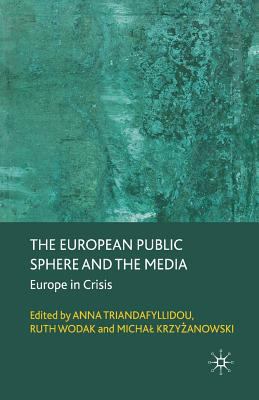 The European Public Sphere and the Media: Europ... 1349303054 Book Cover