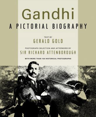 Gandhi: A Pictorial Biography 1557048460 Book Cover
