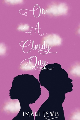 On A Cloudy Day 173451700X Book Cover