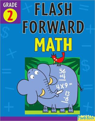 Flash Forward Math, Grade 2 1411406389 Book Cover