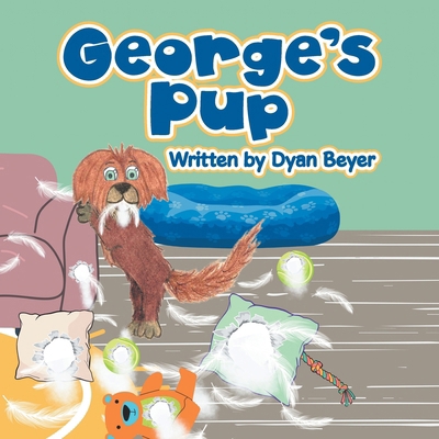 George's Pup B0D2Y1PF3D Book Cover