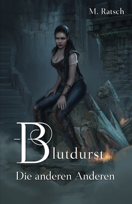 Blutdurst: Die anderen Anderen [German] 1074353951 Book Cover