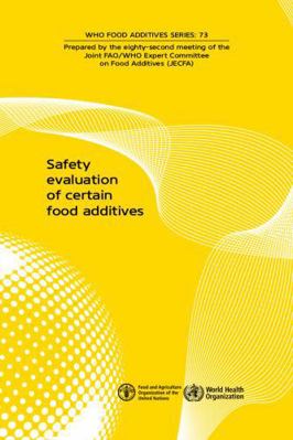 Safety Evaluation of Certain Food Additives and... 9241660732 Book Cover