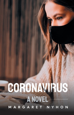 Coronavirus - A Novel 0473581787 Book Cover