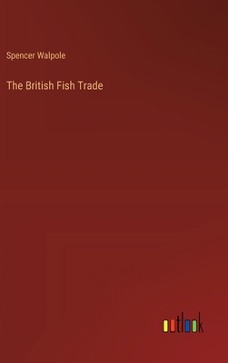 The British Fish Trade 3385328160 Book Cover