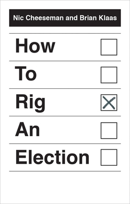 How to Rig an Election 0300204434 Book Cover