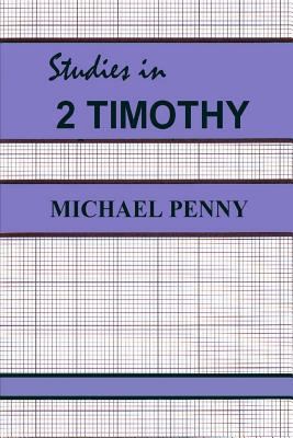 Studies in 2 Timothy 1783645202 Book Cover