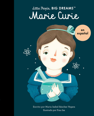 Marie Curie (Spanish Edition) [Spanish] 0711284687 Book Cover