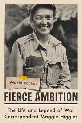 Fierce Ambition: The Life and Legend of War Cor... 0393882128 Book Cover