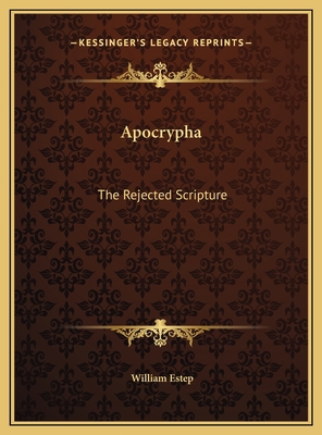 Apocrypha: The Rejected Scripture 1169713211 Book Cover