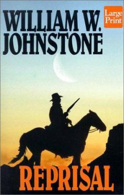 Reprisal: The Last Gunfighter [Large Print] 1587241951 Book Cover