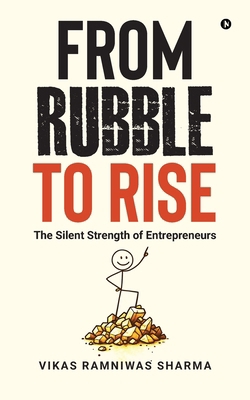 From Rubble to Rise: The Silent Strength of Ent... B0FJ2PXKQ3 Book Cover
