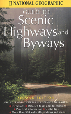 National Geographic Guide to Scenic Highways an... 0792274687 Book Cover
