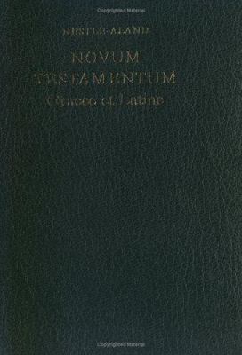 Greek-Latin New Testament-PR-FL-Vulgate/Nestle-... [Greek, Ancient (to 1453)] 3438054019 Book Cover