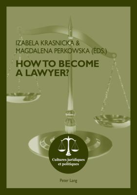 How To Become A Lawyer? 3034312903 Book Cover